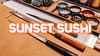Sunset Sushi